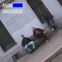 Radio Analogique DJ:Set by Ausilio Jó - Camulet - Vinzenz Schwarz