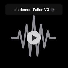 eliademos-Fallen V3.wav