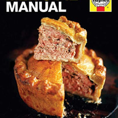 [VIEW] EPUB ☑️ Men's Pie Manual: The complete guide to making and baking the perfect