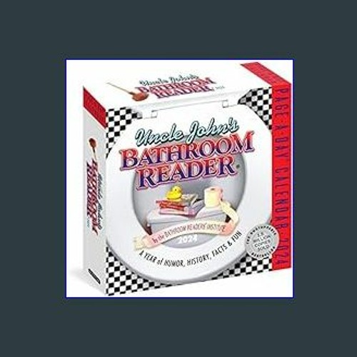 Stream {PDF} Uncle John’s Bathroom Reader PageADay Calendar 2024 A