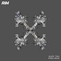 Alev Tav - The Rhythm [RIM]