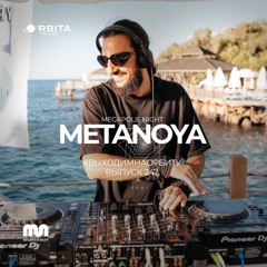 Metanoya - Vihodim Na Orbitu Vol.247