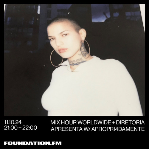 Diretoria Apresenta: Apropri4damente / @Foundation.FM - EP.6