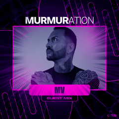 MURMIX036: MV (Guest Mix)