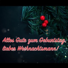 Alles Gute zum Geburtstag, lieber Weihnachtsmann! (2021)