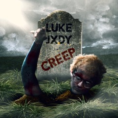 Creep (Prod Jesse Brown)