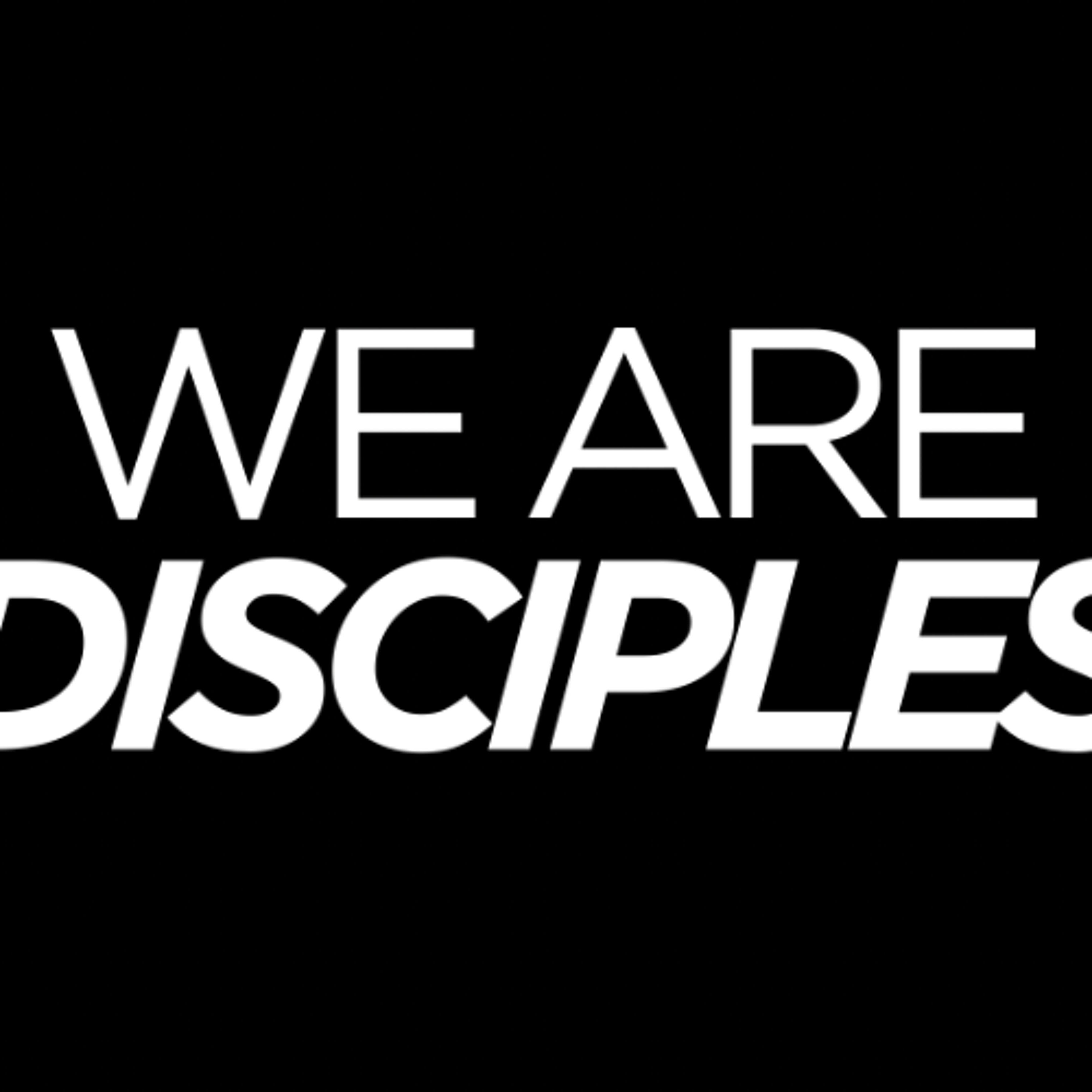 The Four Alls | WE ARE DISCIPLES | Pastor Jacob Schmelzer episode artwork