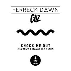 Knock Me Out (Redondo & MALARKEY Remix)