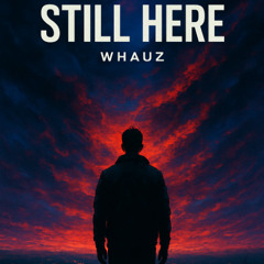 Still Here