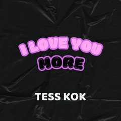 I Love You More
