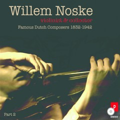 Willem Noske - Romantic Serenade Op. 25, Nocturne