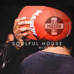 SOULFUL HOUSE MIX 2025 Mixed by Dj Masoncr from costa rica deephouse  3Step  afrohouse