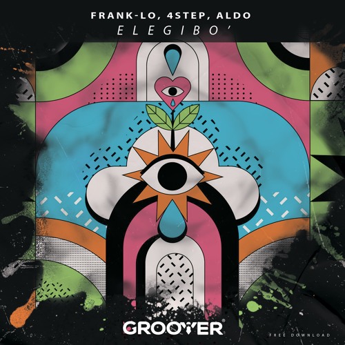 Frank-lo, 4Step, Aldo - Elegibo' (Original Mix) [FREE DOWNLOAD]