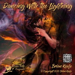 Brian Keefe - Single - Dancing With The Lightning