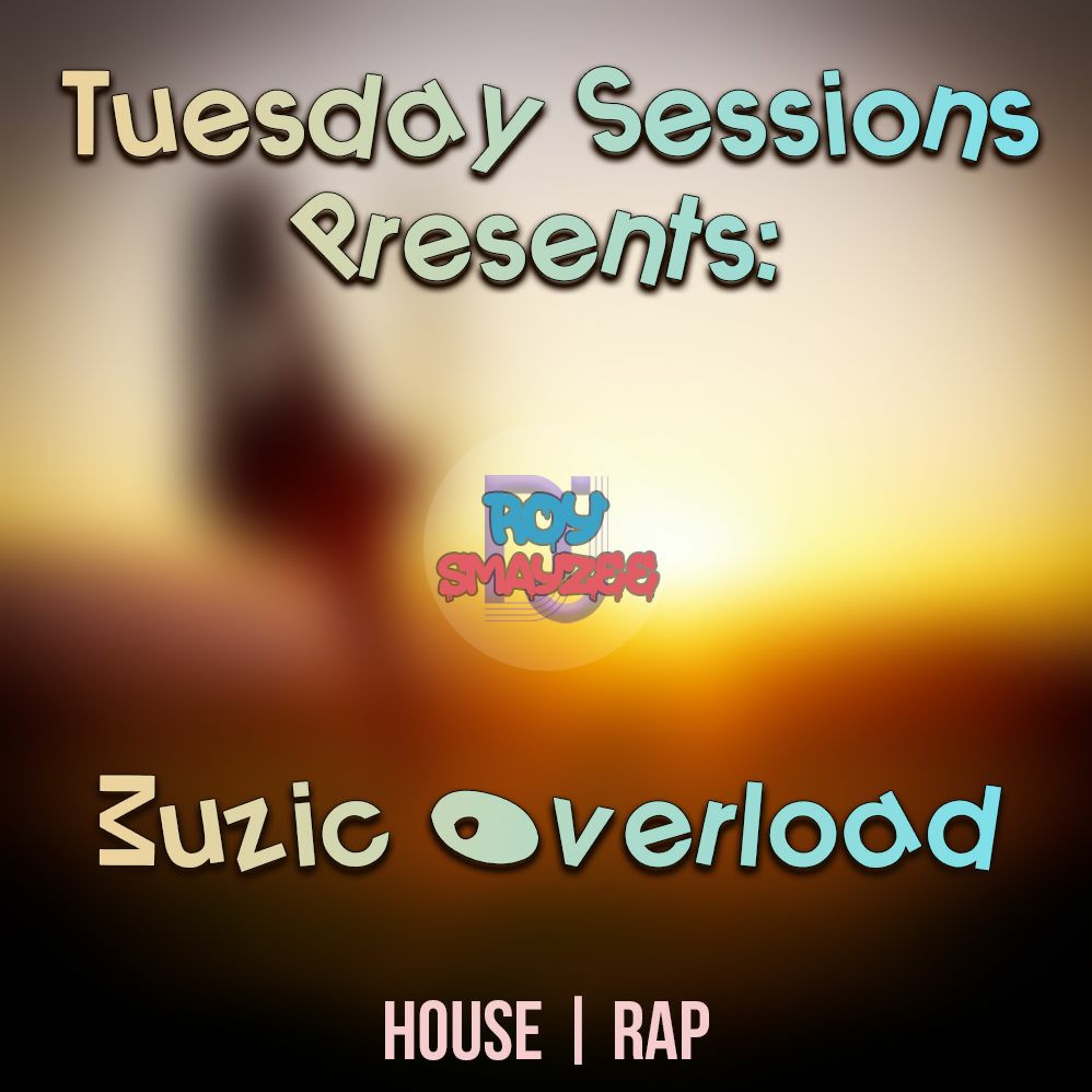 TUESDAY SESSIONS PRESENTS: MUZIC OVERLOAD- March 16, 2021