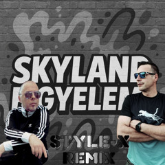 SKYLAND - Figyelem! (Style-X Radio Edit)