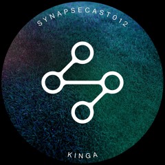 SYNAPSECAST012 - KINGA