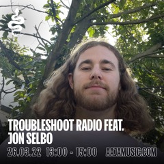 Troubleshoot ft. Jon Selbo - Aaja Channel 1 - 26 03 22