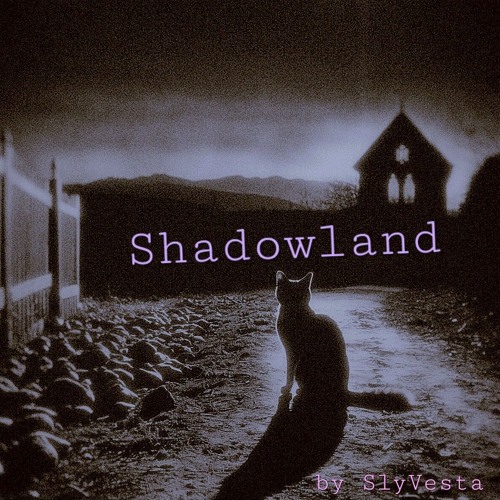 Shadowland