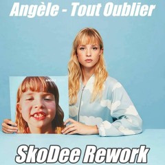 Tout Oublier - Angèle  (SkoDee Tropical ReWork)