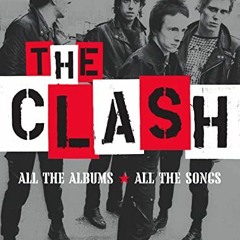 FREE EBOOK 📄 The Clash: All the Albums All the Songs by  Martin Popoff [KINDLE PDF E