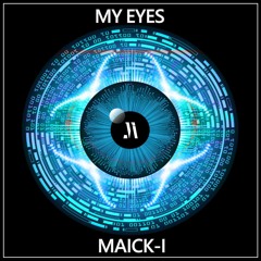 My Eyes - Maick - I
