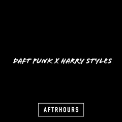 DAFT PUNK X HARRY STYLES (AFTRHOURS MASHUP)