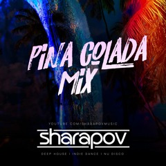 Sharapov - Pina Colada Mix