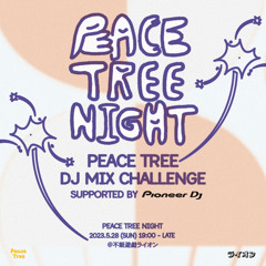 Peace Tree Night     by  DJ CanN