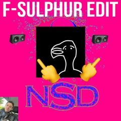 NSD - INFRAGMENT GROAPA (F SULPHUR BOOTLEG)