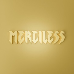 Merciless - Lundo x $tick Up