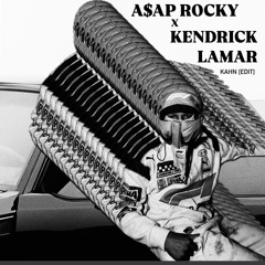 A$AP Rocky x Kendrick Lamar (Electric Body x tv off) [KAHN edit]