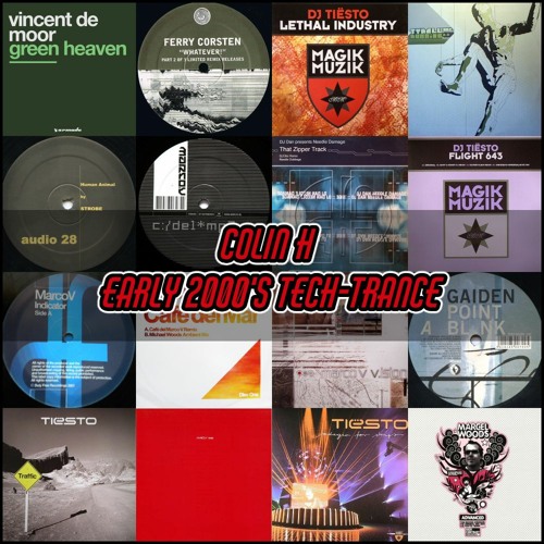 Colin H - Early 2000's Tech Trance Mix