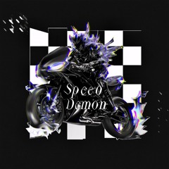 Speed Demon