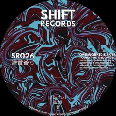 Overworked (US), SKYE (US) - Found The Groove (SR026) [FREE DOWNLOAD]