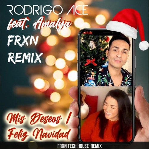 Rodrigo Ace & Amalya - Feliz Navidad (FRXN Tech House Remix)