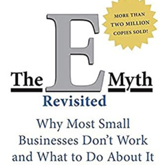 [DOWNLOAD] EPUB 📘 The E-Myth Revisited: Why Most Small Businesses Don't Work and Wha