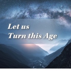 이 시대 전환하기 위해 - Let us turn  this  age