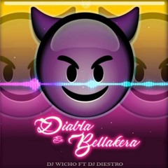 DJ Flacko, DJ Wicho & DJ Diestro - Diabla En Bellakera (Sharko Jarcor Edit) [FREE DOWNLOAD]