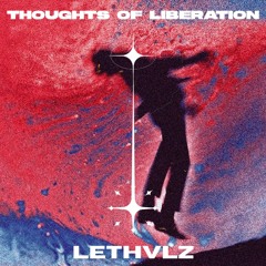THOUGHTS OF LIBERATION