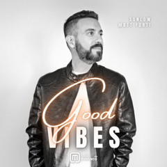 Good Vibes #265 Radio Monaco (07.04.25) ft Sunlow
