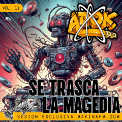 Se trasca la magedia | Vol. 11