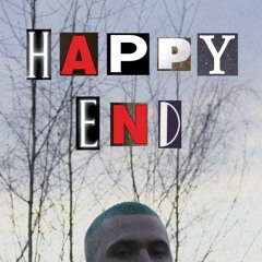 HAPPY END (PROD. BABYLON MAYNE)