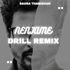 Nenjame Drill Remix