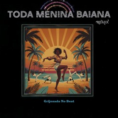 Toda Menina Rmx