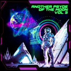 Get Outta Here [Another Psyde of the Moon Vol 3 - Another Psyde Records]