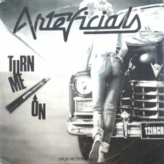 Arteficials - Turn Me On (The Robot Scientists Edit)