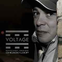 VOLTAGE Podcasts #55 W Chicago Loop