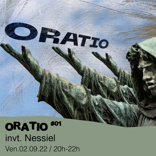 Oratio #01 - Ethos Records invite : Nessiel - 02/09/2022
