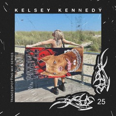 TRANCESPOTTING - 25 - KELSEY KENNEDY